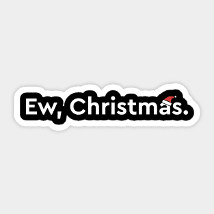 Ew Christmas Sticker